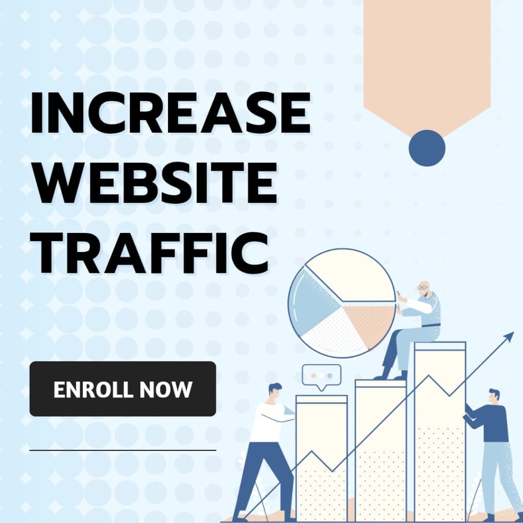 Increase Website Traffic